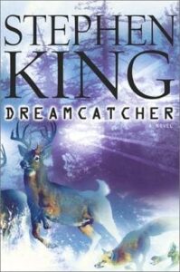 Dreamcatcher Book Cover Stephen King