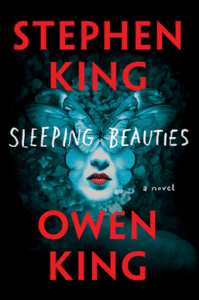 Sleeping Beauties Book Cover Stephen King Owen King