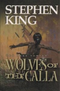 Dark Tower 5 Wolves of the Calla Book Cover Stephen King