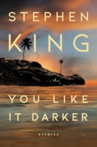 You Like It Darker Book Cover Stephen King